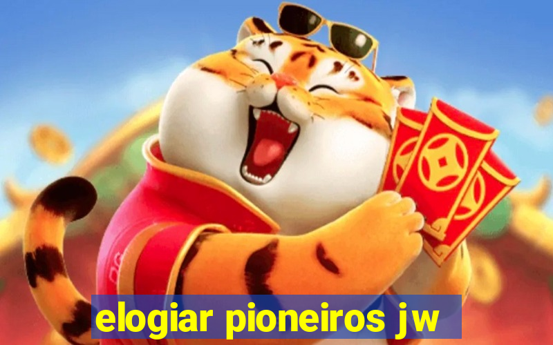 elogiar pioneiros jw